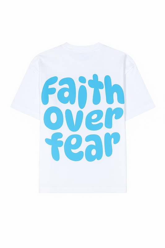 Faith Over Fear Tee