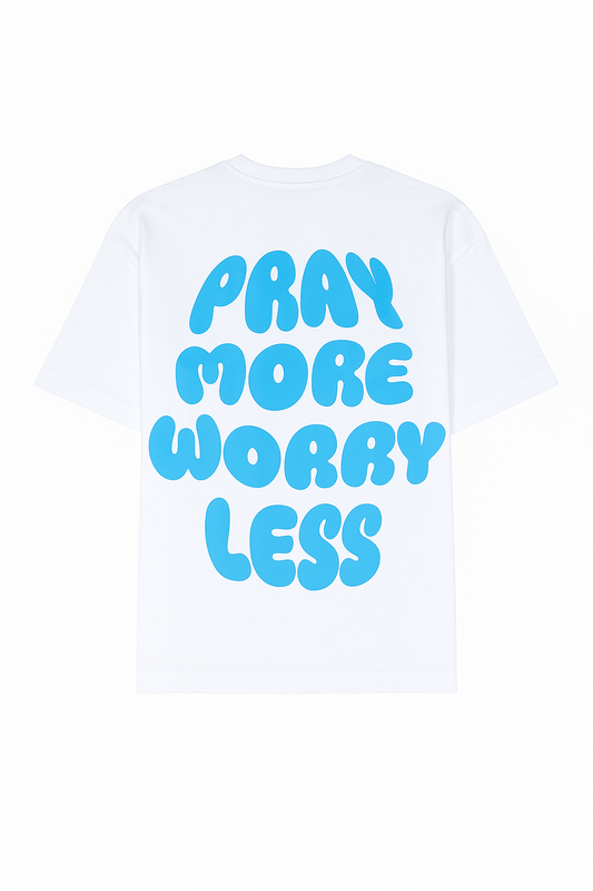 Pray More Worry Less Tee